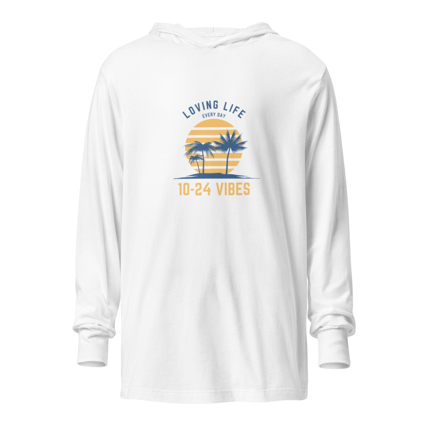 Loving Life Hooded LS tee