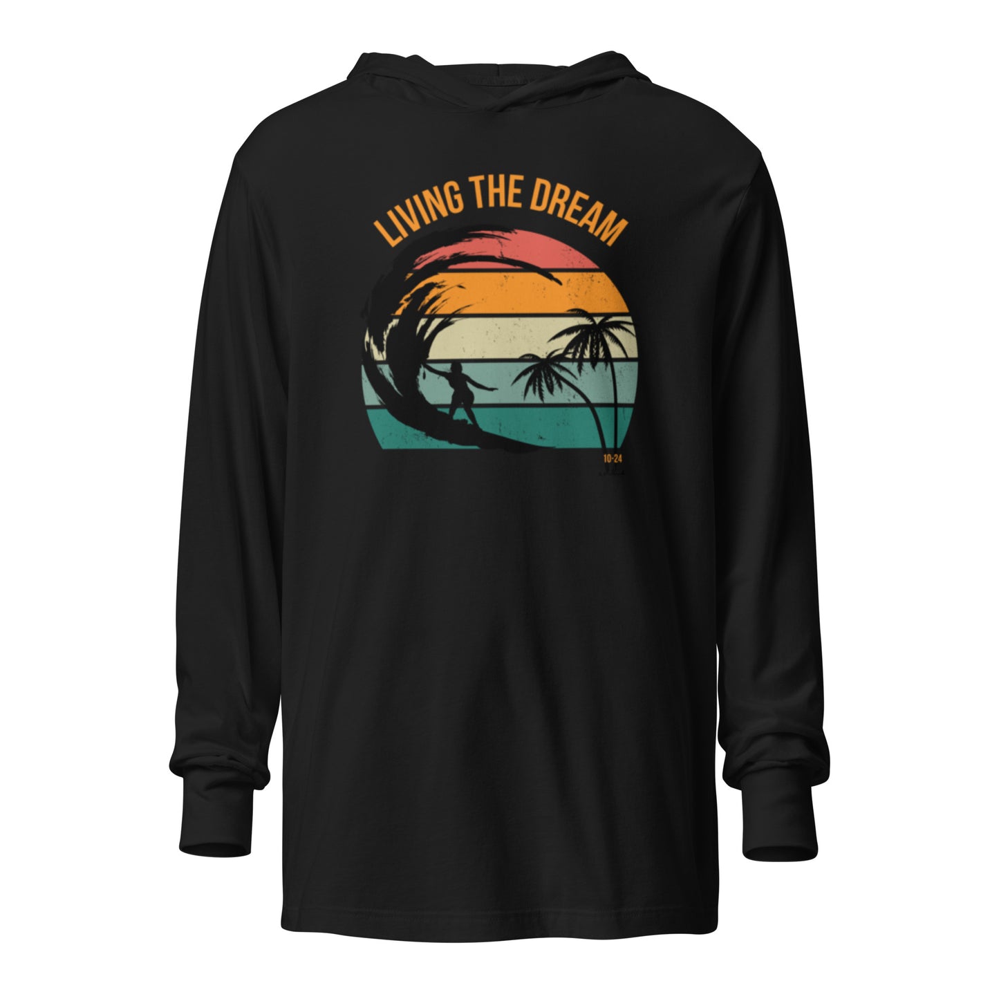 Living The Dream Hooded LS tee